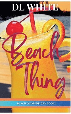 bokomslag Beach Thing (Black Diamond Bay Book 1)