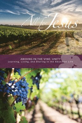 Abiding in the Vine 1