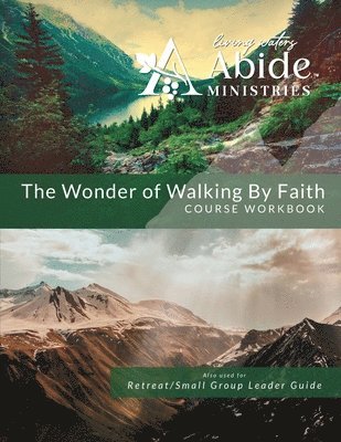 bokomslag Wonder of Walking by Faith - Workbook (& Leader Guide)