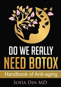 bokomslag Do we really need Botox?