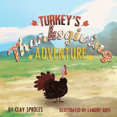 bokomslag Turkey's Thanksgiving Adventure