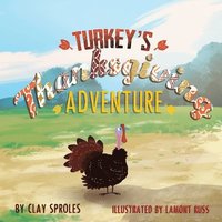 bokomslag Turkey's Thanksgiving Adventure