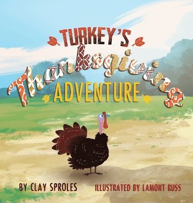 bokomslag Turkey's Thanksgiving Adventure