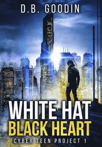 bokomslag White Hat Black Heart