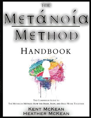 The Metanoia Method Handbook 1