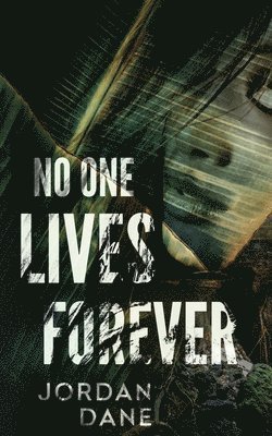 No One Lives Forever