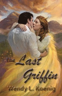 Wendy L Koenig, Wendy L. Koenig - Last Griffin, Häftad
