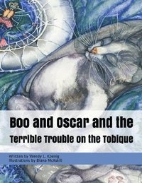 bokomslag Boo and Oscar in The Terrible Trouble on the Tobique