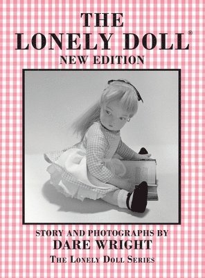Dare Wright, Brook Ashley - Lonely Doll, Inbunden