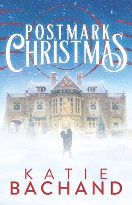 Katie Bachand - Postmark Christmas, Häftad