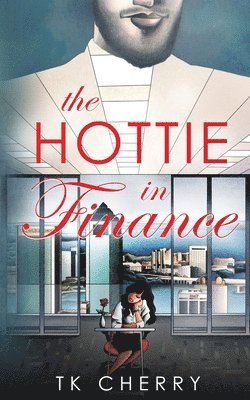 Tk Cherry, TK Cherry - Hottie in Finance, Häftad