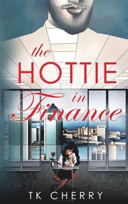 The Hottie in Finance 1