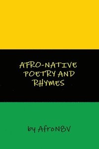 bokomslag Afro-Native Poetry and Rhymes
