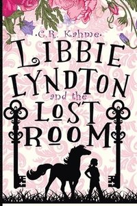 bokomslag Libbie Lyndton and the Lost Room