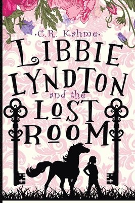 Libbie Lyndton and the Lost Room 1