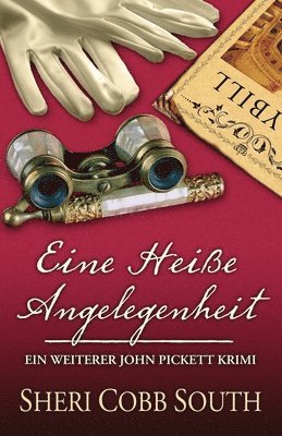 bokomslag Eine Heisse Angelegenheit: Ein weiterer John Pickett Krimi