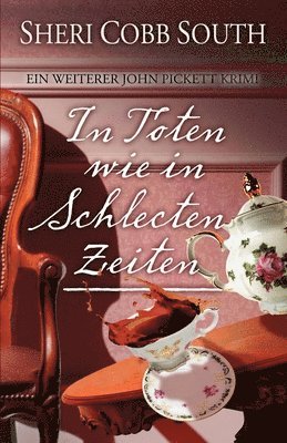 In toten wie in schlechten Zeiten