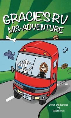 Gracie's RV Mis-Adventure 1