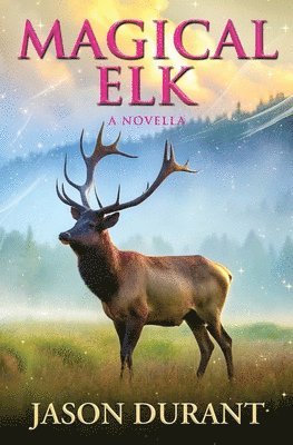 Magical Elk