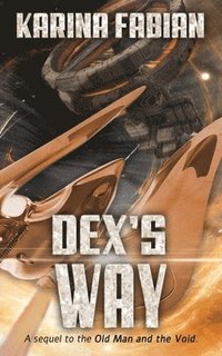 bokomslag Dex's Way
