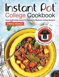 bokomslag Instant Pot College Cookbook
