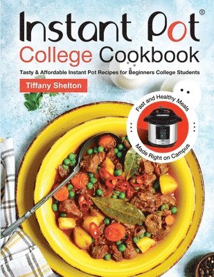 Instant Pot College Cookbook 1