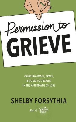 Permission to Grieve 1