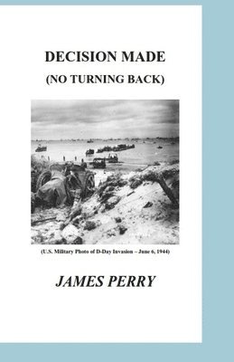 James Perry - Decision Made: (No Turning Back), Häftad