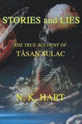N K Hart - Stories And Lies, Häftad