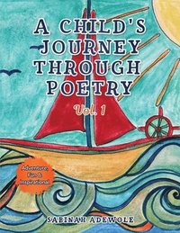 bokomslag A Child's Journey Through Poetry