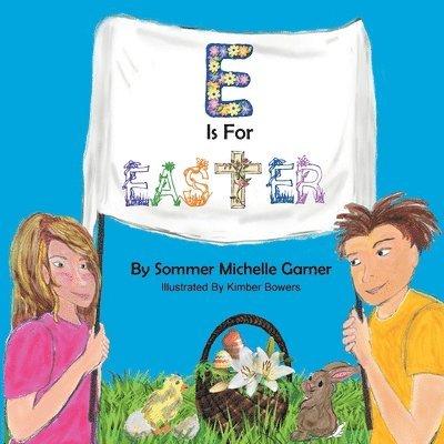 Sommer Michelle Garner, Michelle Garner, Sommer - E Is For Easter, Häftad
