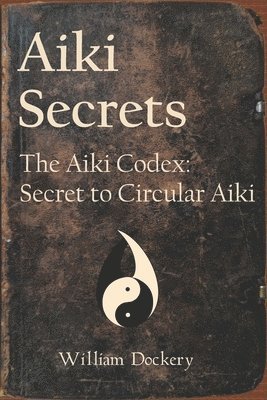 bokomslag Aiki Secrets