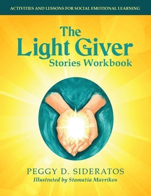 The Light Giver Stories Workbook 1