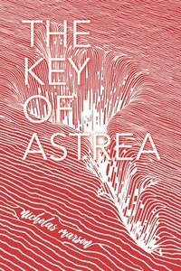 bokomslag The Key of Astrea