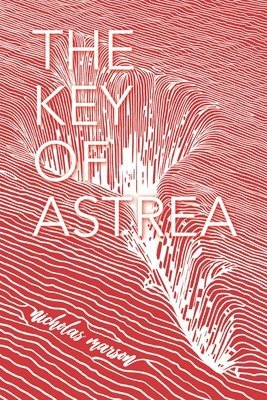 bokomslag The Key of Astrea