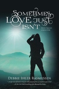 bokomslag Sometimes Love Just Isn't