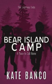 bokomslag Bear Island Camp A Place to Call Home
