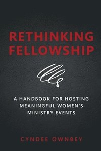 bokomslag Rethinking Fellowship