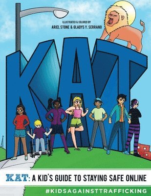 KAT - A Kid's Guide to Staying Safe Online 1