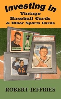 bokomslag Investing in Vintage Baseball Cards & Other Sports Cards