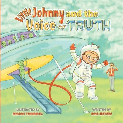 Little Johnny and the Voice of Truth 1
