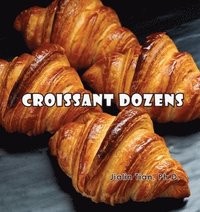 bokomslag Croissant Dozens