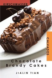 bokomslag Chocolate Brandy Cakes
