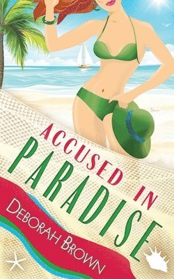 Deborah Brown - Accused in Paradise, Häftad