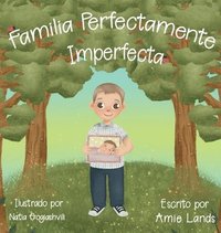 bokomslag Familia Perfectamente Imperfecta