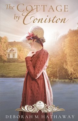 Deborah M. Hathaway, Deborah M Hathaway - The Cottage by Coniston, Häftad