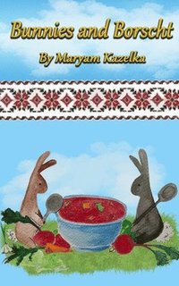 bokomslag Bunnies and Borscht