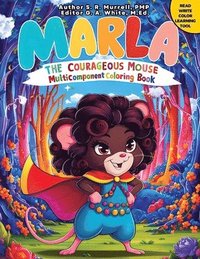 bokomslag Marla The Courageous Mouse: Multicomponent Rhyming Resource