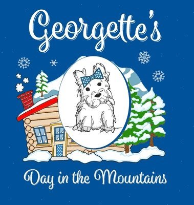 Georgette's Day in the Mountains 1