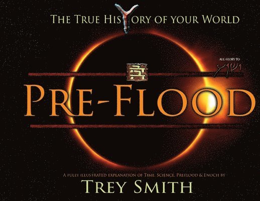 PreFlood: An Easy Journey Into the PreFlood World by Trey Smith (Paperback) 1